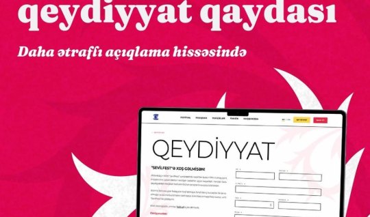 &ldquo;SevilFest&rdquo; ə qeydiyyat açıqdır - ÖDƏNİŞSİZ iştirak