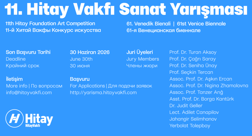 11-ci Hitay Vəqfi İncəsənət Müsabiqəsi bütün Türk Dünyası ölkələri üçün açıq ELAN edilir