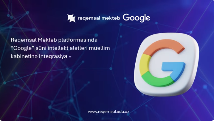 Elm və Təhsil Nazirliyi ilə &ldquo;Google&rdquo; şirkətinin&nbsp;əməkdaşlıq çərçivəsində &ldquo;Rəqəmsal məktəb&rdquo; platformasında müəllimlər üçün yeni imkanlar yaradılıb