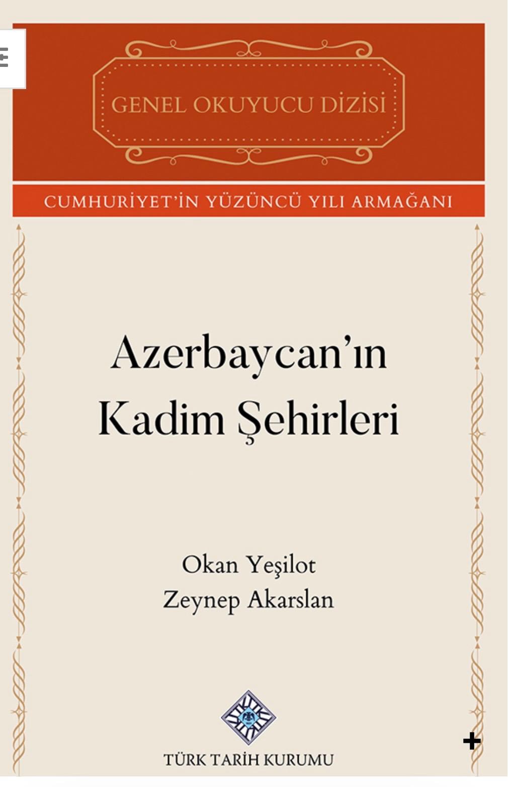 Türkiyədə &ldquo;Azərbaycanın qədim şəhərləri&rdquo; kitabı çıxıb