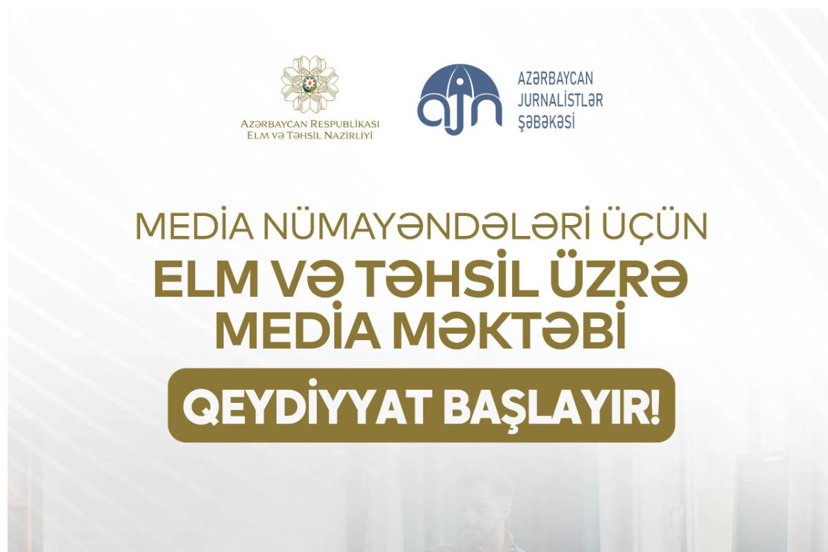 Jurnalistlər üçün elm və təhsil üzrə MEDİA MƏKTƏBİNƏ start verilir
